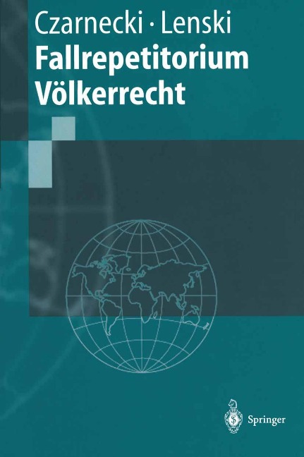 Fallrepetitorium Völkerrecht - Ralph Czarnecki, Edgar Lenski