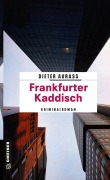 Cover-Bild zum Titel 'Frankfurter Kaddisch' von 'Dieter Aurass'