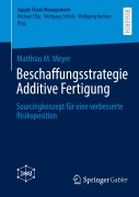 Cover-Bild zum Titel 'Beschaffungsstrategie Additive Fertigung' von 'Matthias M. Meyer'