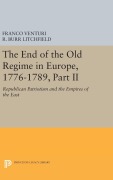 Cover-Bild zum Titel 'The End of the Old Regime in Europe, 1776-1789, Part II' von 'Franco Venturi'