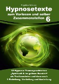 Cover-Bild zum Titel 'Hypnosetexte zum Vorlesen und selber Zusammenstellen 6' von 'Angelina Schulze'