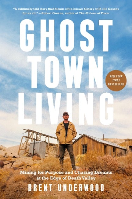 Ghost Town Living - Brent Underwood