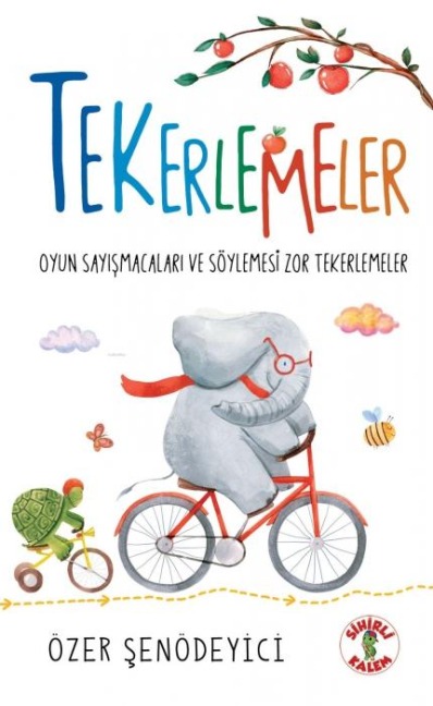 Tekerlemeler - Özer Senödeyici