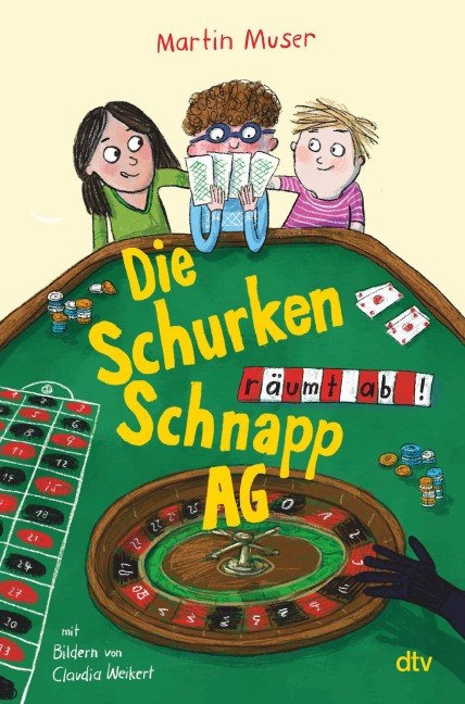 Die Schurkenschnapp-AG räumt ab - Martin Muser
