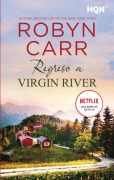 Cover-Bild zum Titel 'Regreso a Virgin River' von 'Robyn Carr'