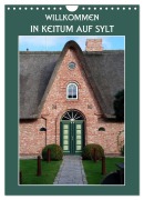 Willkommen in Keitum auf Sylt (Wandkalender 2026 DIN A4 hoch), CALVENDO Monatskalender - Hermann Koch