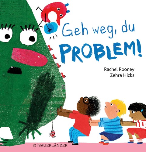 Geh weg, du Problem! - Rachel Rooney