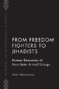 Cover-Bild zum Titel 'From Freedom Fighters to Jihadists' von 'Vera Mironova'