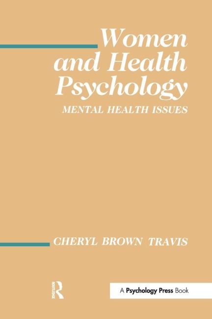 Women and Health Psychology - Cheryl Brown Travis