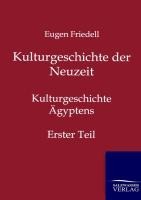 Kulturgeschichte der Neuzeit - Eugen Friedell
