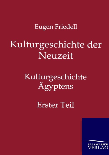 Kulturgeschichte der Neuzeit - Eugen Friedell