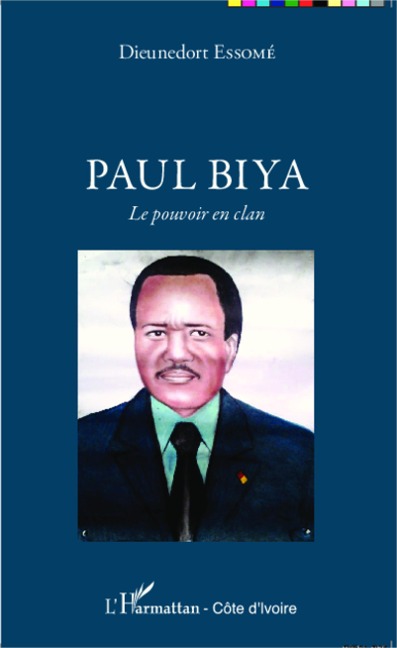 Paul Biya - Dieunedort Essomé