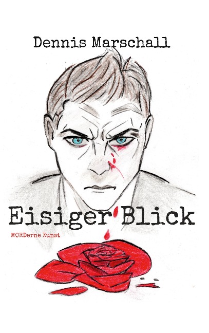 Eisiger Blick - Dennis Marschall