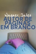 Autor De Páginas Em Branco - Wagner Jales