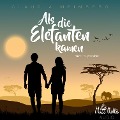 Cover-Bild zum Titel 'Als die Elefanten kamen' von 'Claudia Meimberg'