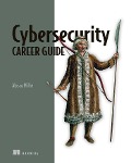 Cover-Bild zum Titel 'Cybersecurity Career Guide' von 'Alyssa Miller'
