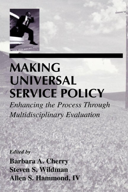 Making Universal Service Policy - 