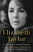 Cover-Bild zum Titel 'Elizabeth Taylor' von 'Kate Andersen Brower'