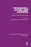 Cover-Bild zum Titel 'Perceiving, Acting and Knowing' von ''