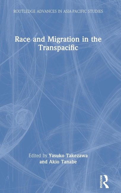 Race and Migration in the Transpacific - 
