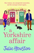 Cover-Bild zum Titel 'A Yorkshire Affair' von 'Julie Houston'