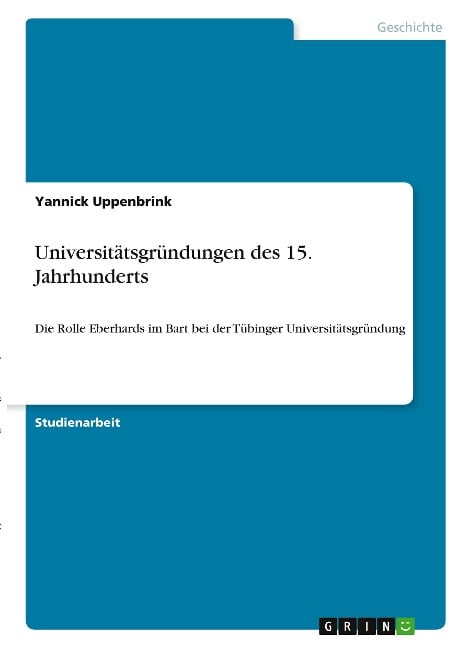 Universitätsgründungen des 15. Jahrhunderts - Yannick Uppenbrink