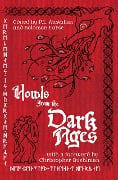 Cover-Bild zum Titel 'Howls From the Dark Ages: An Anthology of Medieval Horror' von 'Christopher Buehlman, Cody Goodfellow, C. B. Jones, Hailey Piper, M. E. Bronstein'