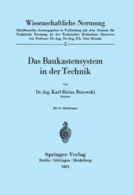 Das Baukastensystem in der Technik - K. H. Borowski