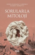 Cover-Bild zum Titel 'Sorularla Mitoloji' von 'Zehra Hamarat Yardimci'