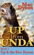 "Up From Unda" - Up & The Rev. Dyson - Mac Dyson