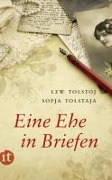 Eine Ehe in Briefen - Lew Tolstoj, Sofja Tolstaja