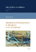 Cover-Bild zum Titel 'Metaphysik und Metaphysisches' von 'Wedig Kolster'
