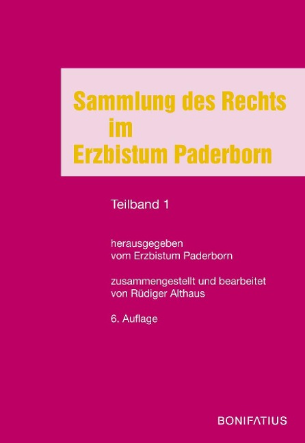Sammlung des Rechts im Erzbistum Paderborn - Rüdiger Althaus