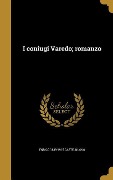 Cover-Bild zum Titel 'I coniugi Varedo; romanzo' von 'Enrico Castelnuovo'