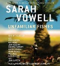 Cover-Bild zum Titel 'Unfamiliar Fishes' von 'Sarah Vowell'