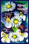 Cover-Bild zum Titel 'Alltagstauglich' von 'Elfi Saupe'
