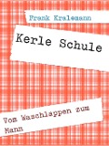 Kerle Schule - Frank Kralemann