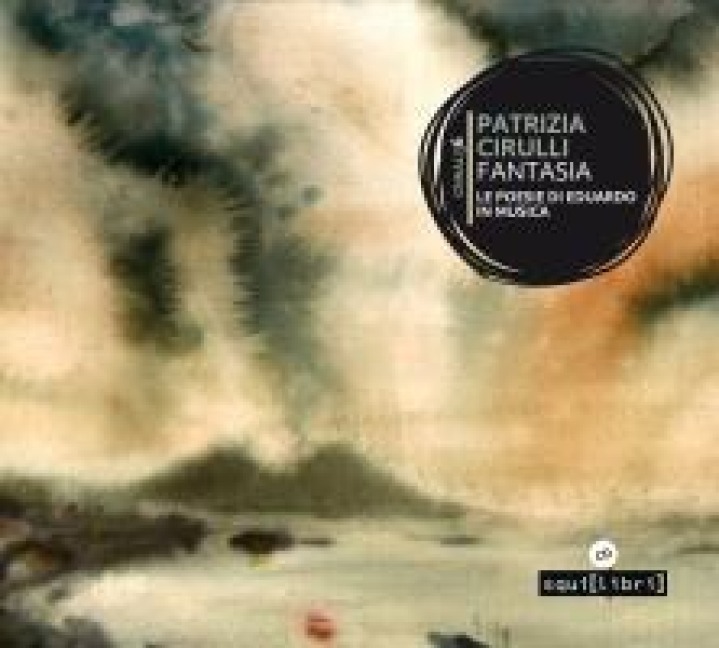 Fantasia. Le poesie di Eduardo in musica - Patrizia Cirulli