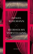 Cover-Bild zum Titel 'Beerholms Vorstellung' von 'Daniel Kehlmann'