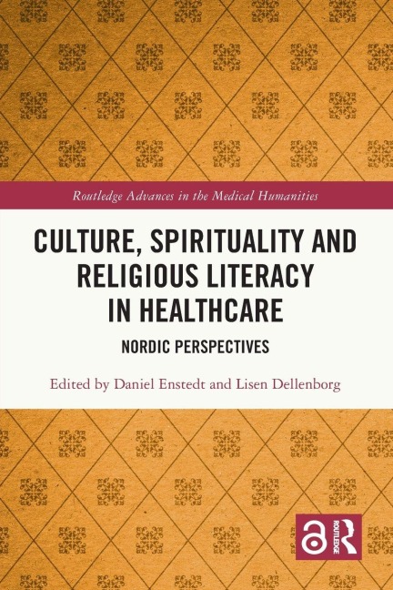 Culture, Spirituality and Religious Literacy in Healthcare - 