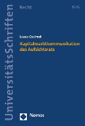 Cover-Bild zum Titel 'Kapitalmarktkommunikation des Aufsichtsrats' von 'Laura Greimel'