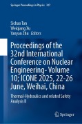 Cover-Bild zum Titel 'Proceedings of the 32nd International Conference on Nuclear Engineering- Volume 10; ICONE 2025, 22-26 June, Weihai, China' von ''