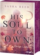 Cover-Bild zum Titel 'His Soul To Own - Ewige Liebe' von 'Sasha Reed'