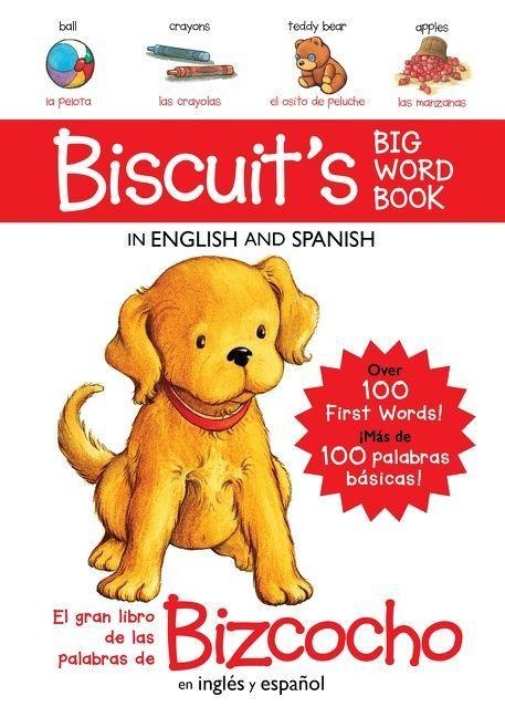 Biscuit's Big Word Book in English and Spanish - Alyssa Satin Capucilli