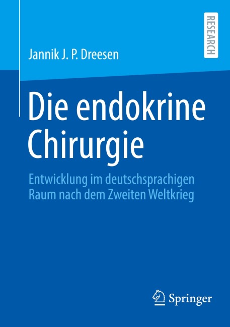 Die endokrine Chirurgie - Jannik J. P. Dreesen