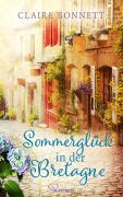 Cover-Bild zum Titel 'Sommerglück in der Bretagne' von 'Claire Bonnett'
