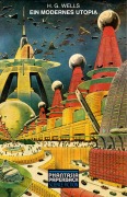 Cover-Bild zum Titel 'Ein modernes Utopia' von 'H. G. Wells'