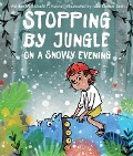 Stopping by Jungle on a Snowy Evening - Richard T Morris