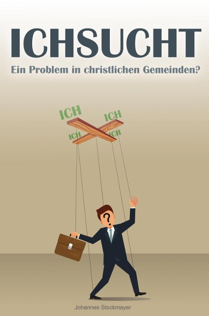 Ichsucht - Johannes Stockmayer
