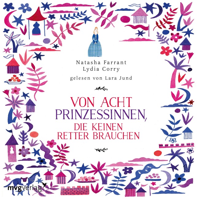 Von acht Prinzessinnen, die keinen Retter brauchen - Natasha Farrant